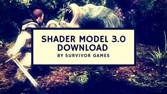 Shader model 3 free download for windows 7